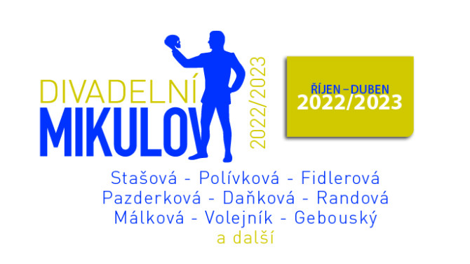 Divadelní Mikulov 2022/2023